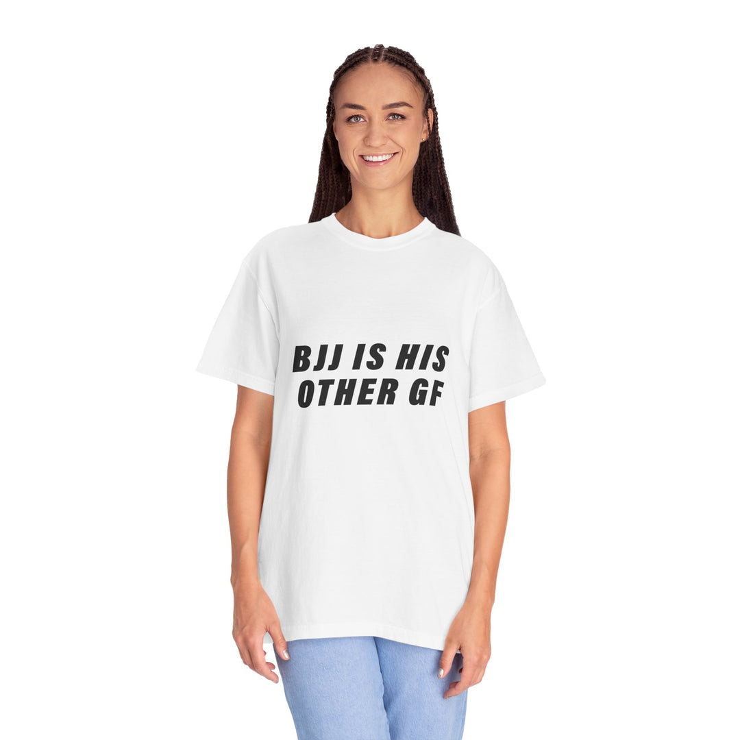 BJJ is His Other GF. Women Garment-Dyed T-shirt