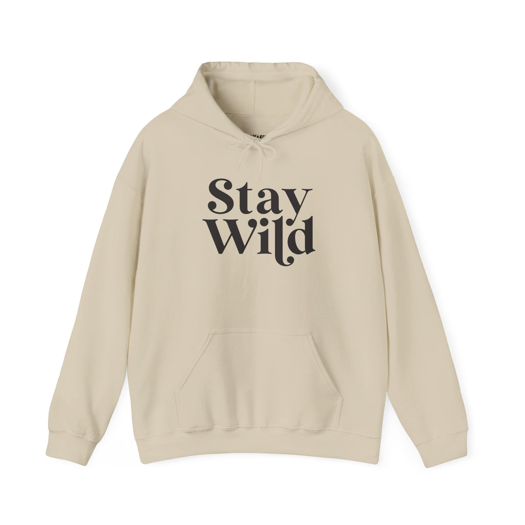 Stay Wild Hoodie