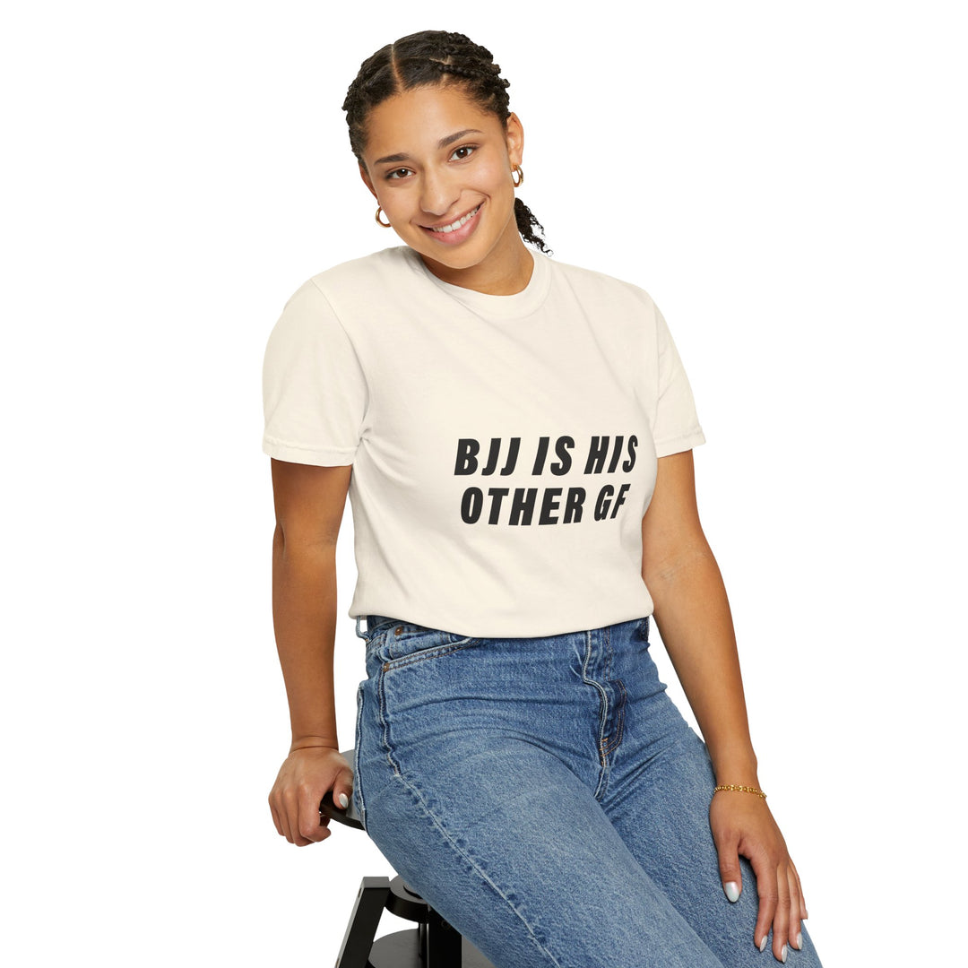 BJJ is His Other GF. Women Garment-Dyed T-shirt