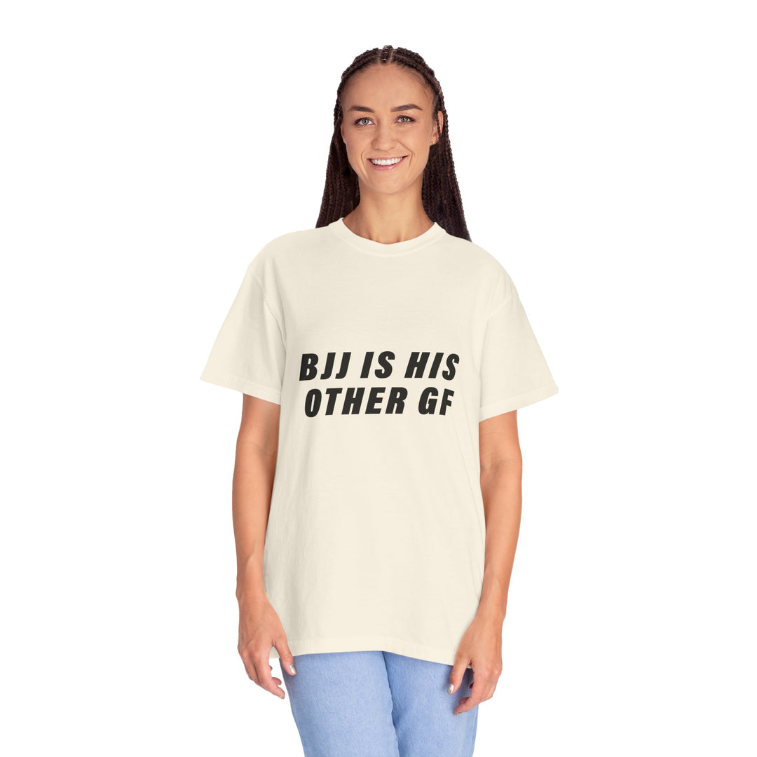 BJJ is His Other GF. Women Garment-Dyed T-shirt