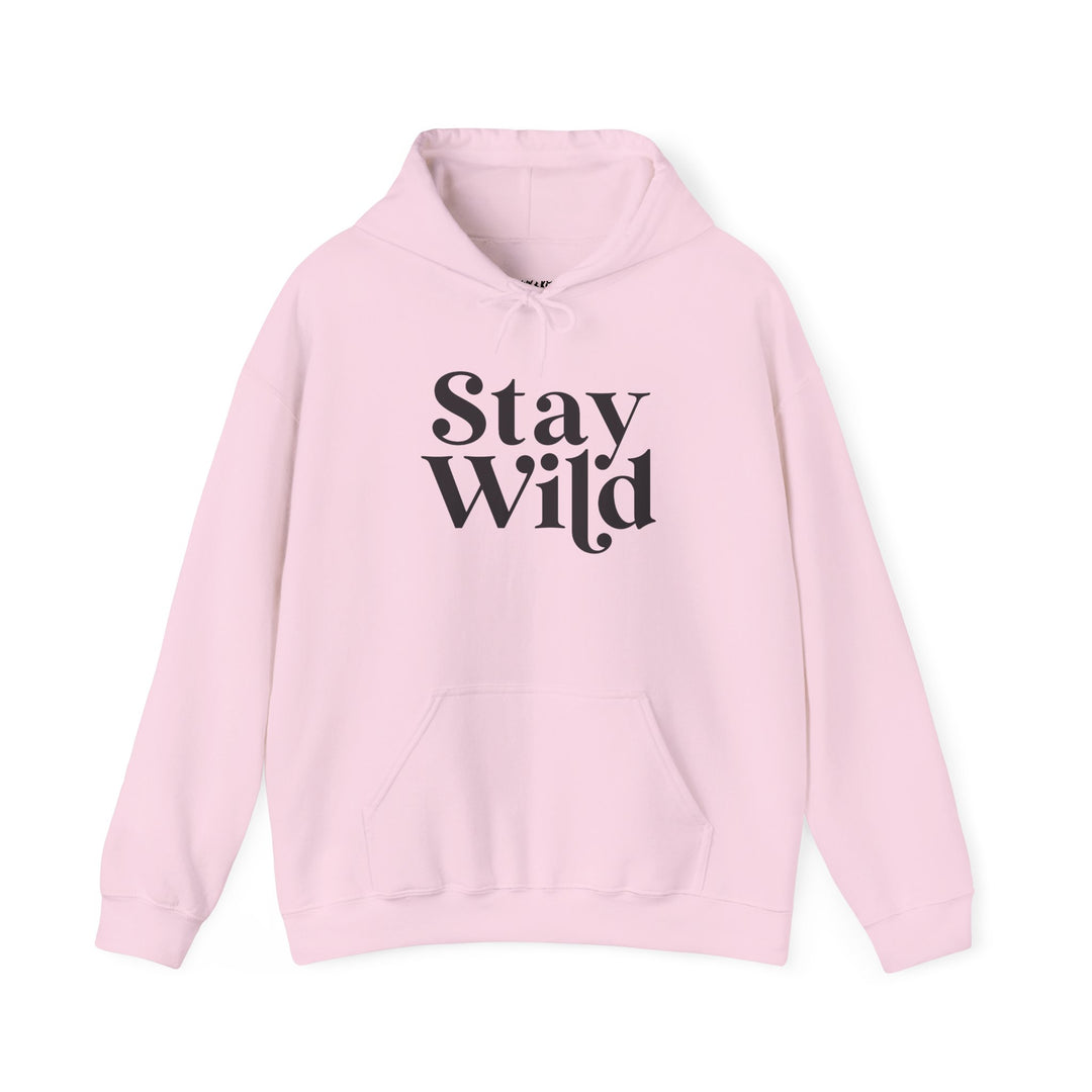 Stay Wild Hoodie